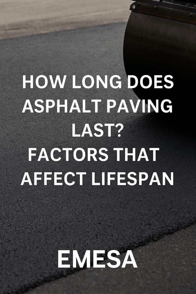 How Long Does Asphalt Paving Last?